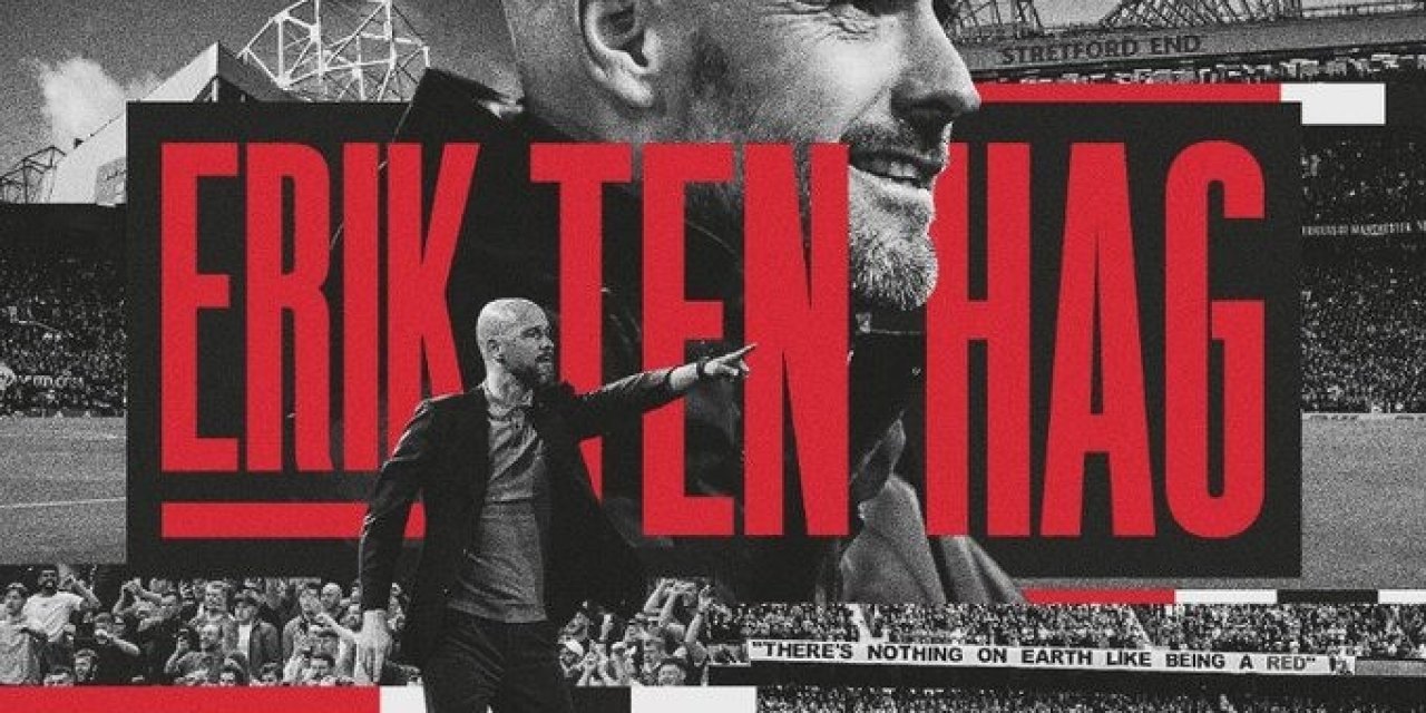 Manchester United’ın teknik direktörü Erik ten Hag oldu