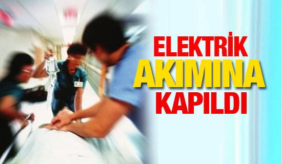 Demirci Ustası Akıma Kapılarak Yaşamını Yitirdi