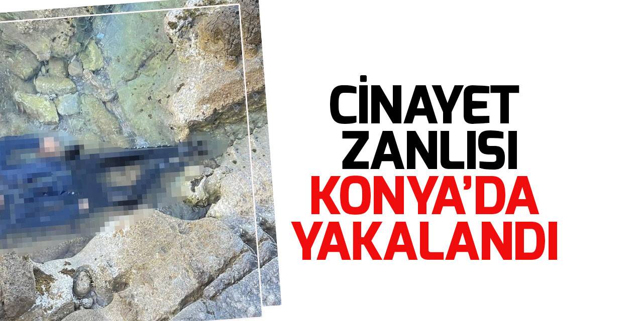 Datça'daki cinayetin zanlısı Konya'da yakalandı