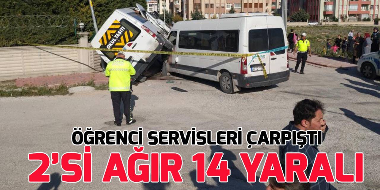 Konya’da okul servisleri çarpıştı: 2’si ağır 14 yaralı
