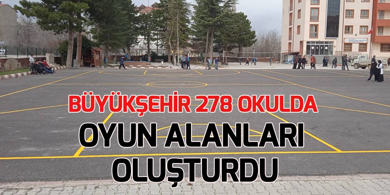 Konya'da 278 okulda oyun alanları oluşturuldu
