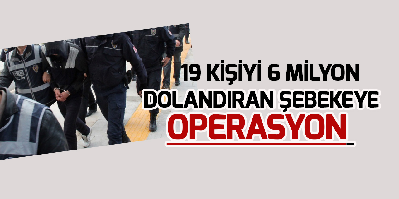 Konya'nında aralarında bulunduğu  dolandırıcılık operasyonunda 22 zanlı tutuklandı