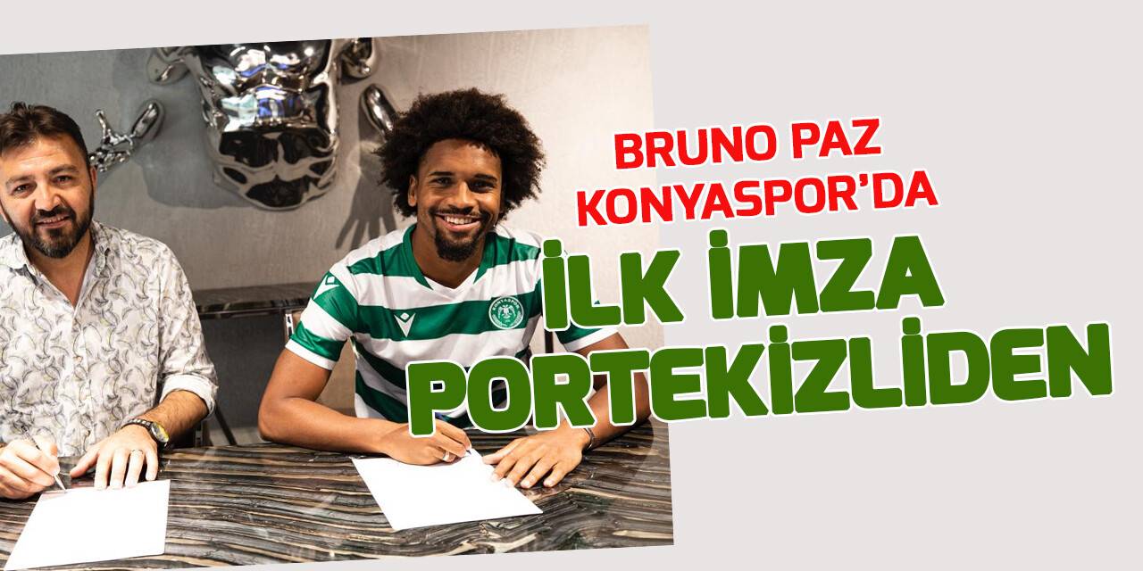 Bruno Paz, Konyaspor'a imzayı attı