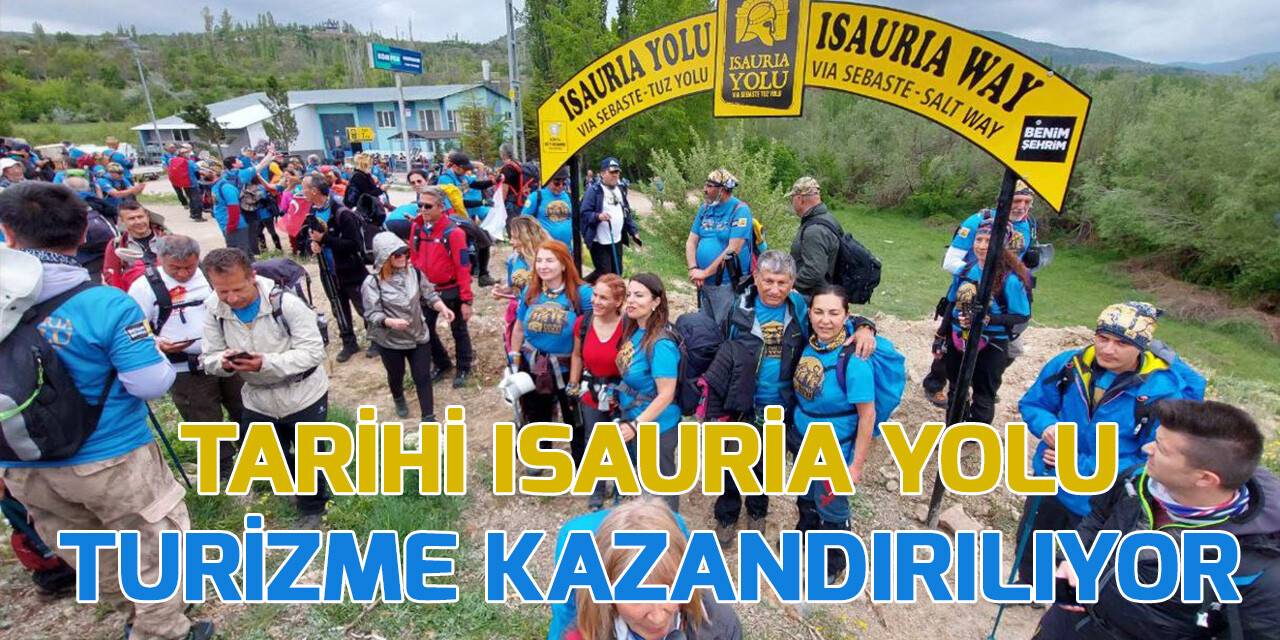 Konya Büyükşehir Belediyesi tarihi Isauria Yolu‘nu turizme kazandırıyor