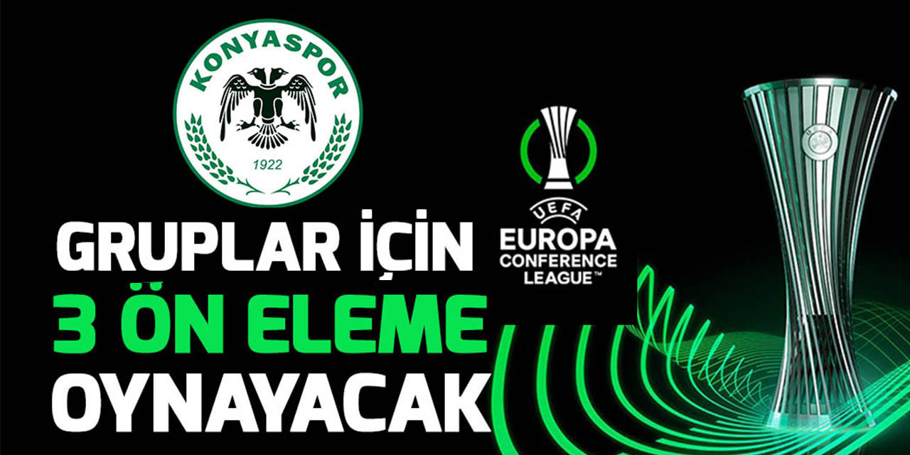 Konyaspor, UEFA Konferans Ligi'nde gruplara kalabilmek için 3 ön eleme oynayacak