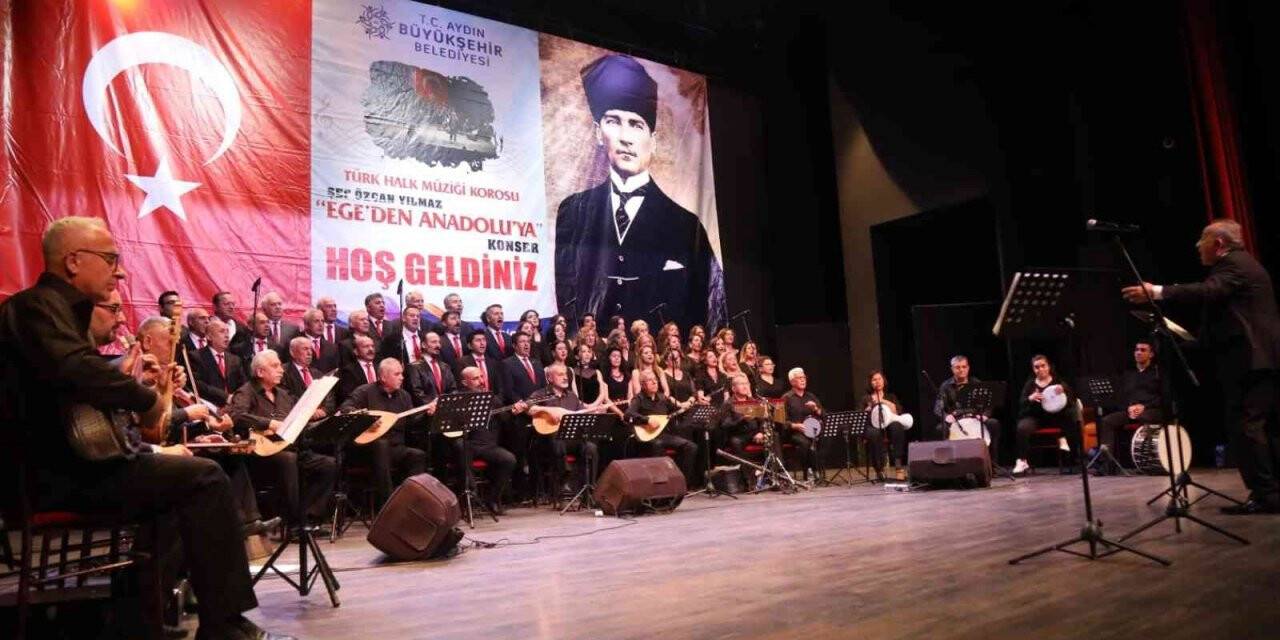 Aydın Büyükşehir Belediyesi Ege’den Anadolu’ya konseri düzenlendi
