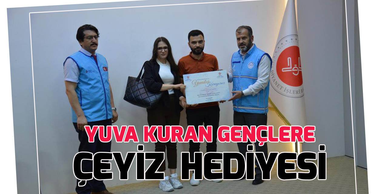 Yuva kuran gençlere çeyiz hediyesi