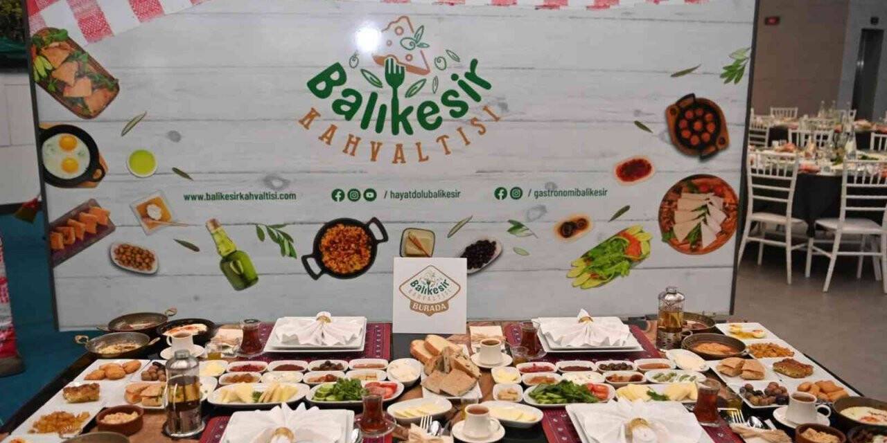 Balıkesir Uluslararası Kahvaltı Festivali başlıyor