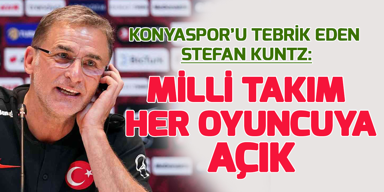 Stefan Kuntz'dan Konyaspor'a tebrik