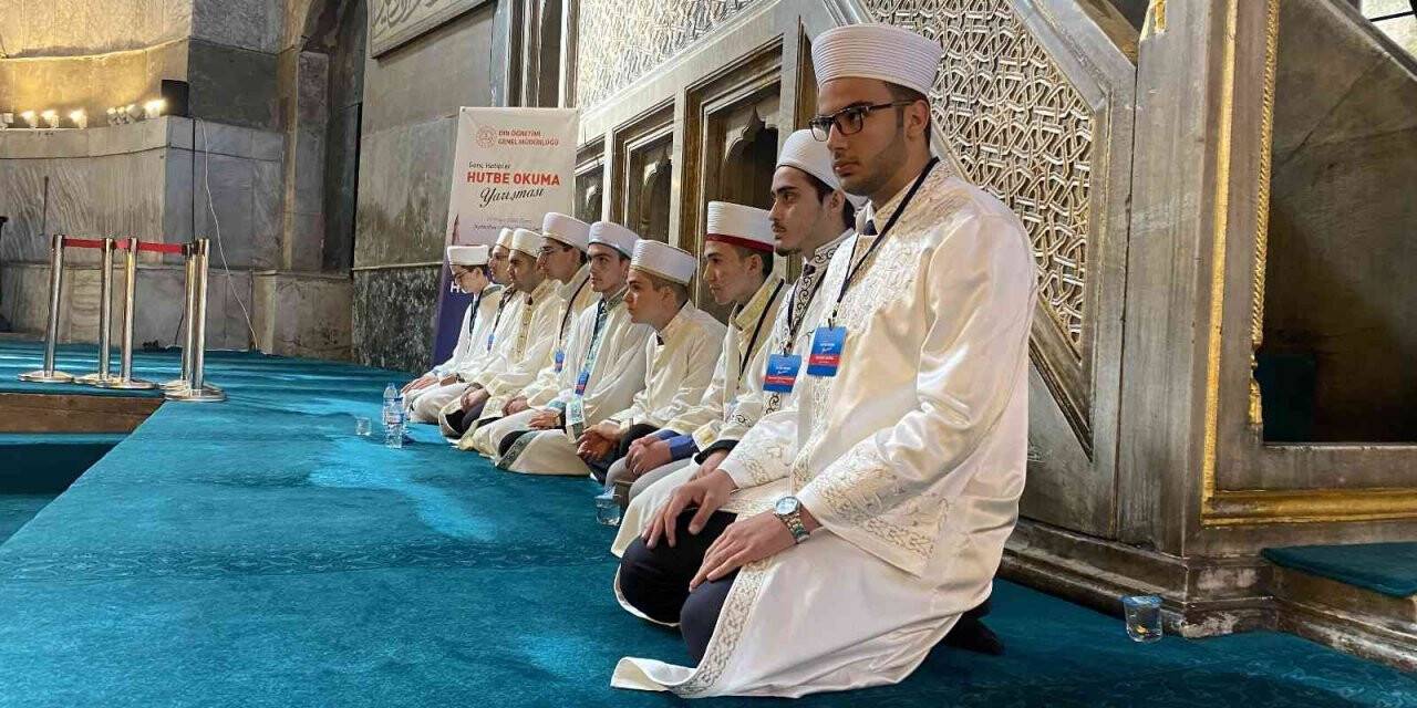 Genç Hatipler Hutbe Yarışması Türkiye Finali Ayasofya Cami’nde yapıldı
