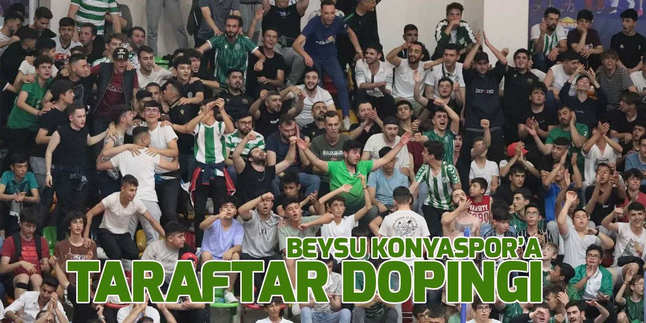 Beysu Konyaspor, taraftar desteğini hissediyor
