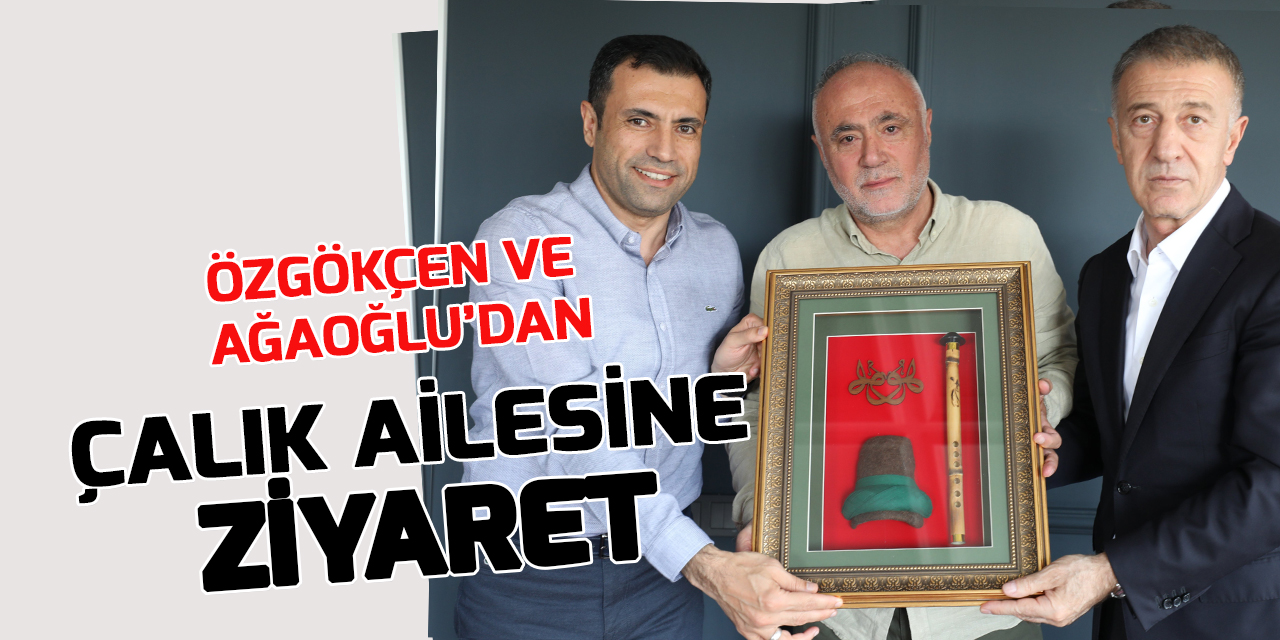 Konyaspor ve Trabzonspor'dan Çalık ailesine ziyaret