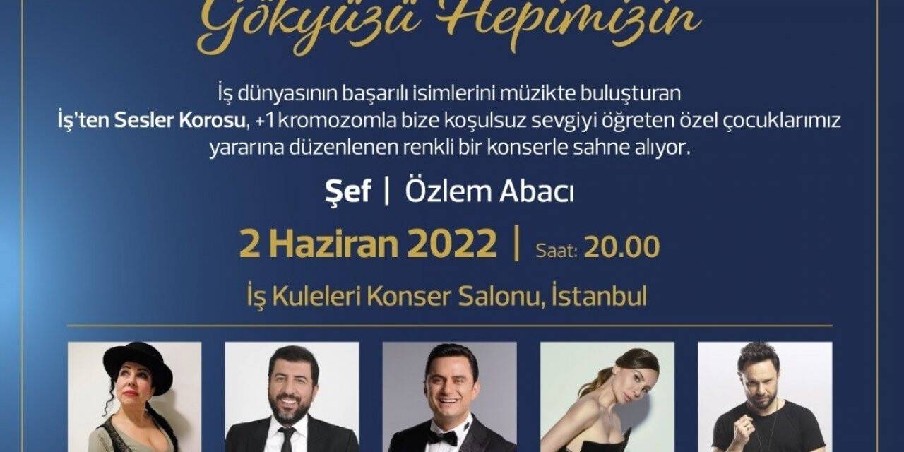 Ünlü sanatçılar ve C-Majör Korosu’dan Down sendromlu çocuklara destek konseri