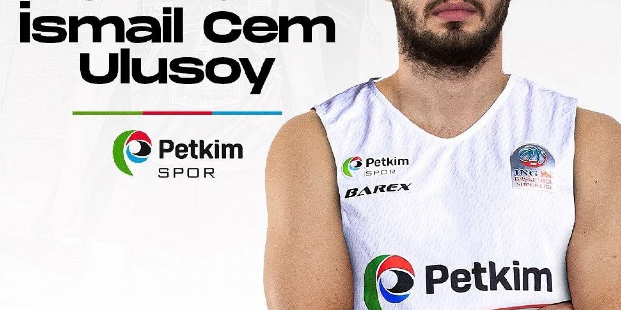 Aliağa Petkimspor, İsmail Cem Ulusoy’u kadrosuna kattı