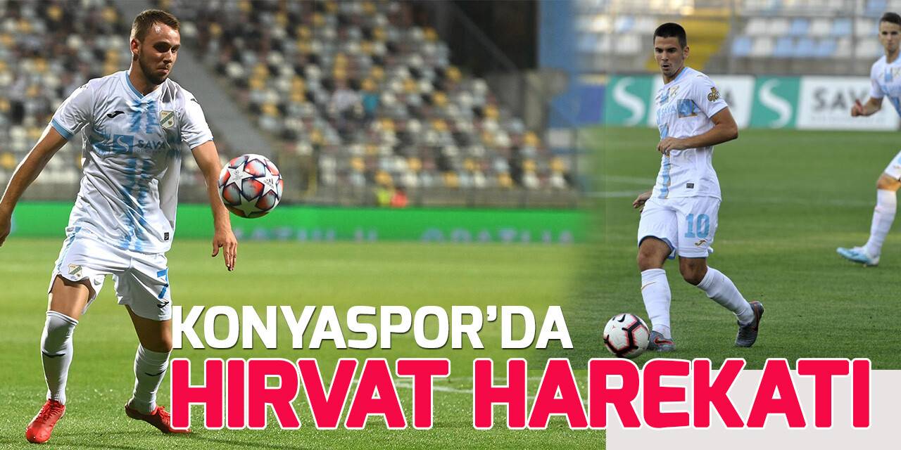 Konyaspor'da "Hırvat" harekatı