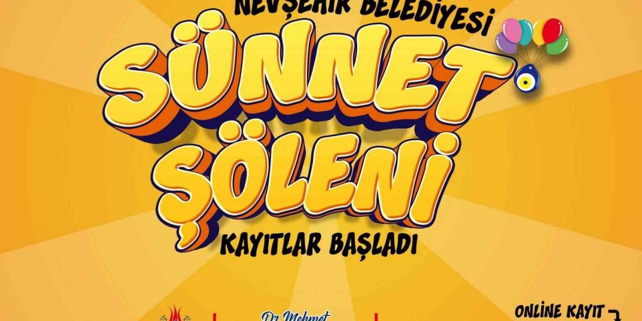 Nevşehir’de sünnet şöleni için kayıtlar başladı