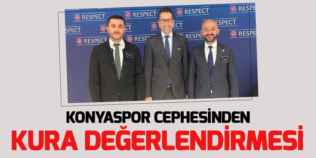 Konyaspor'dan kupa eşleşmesi ile ilgili ilk değerlendirme