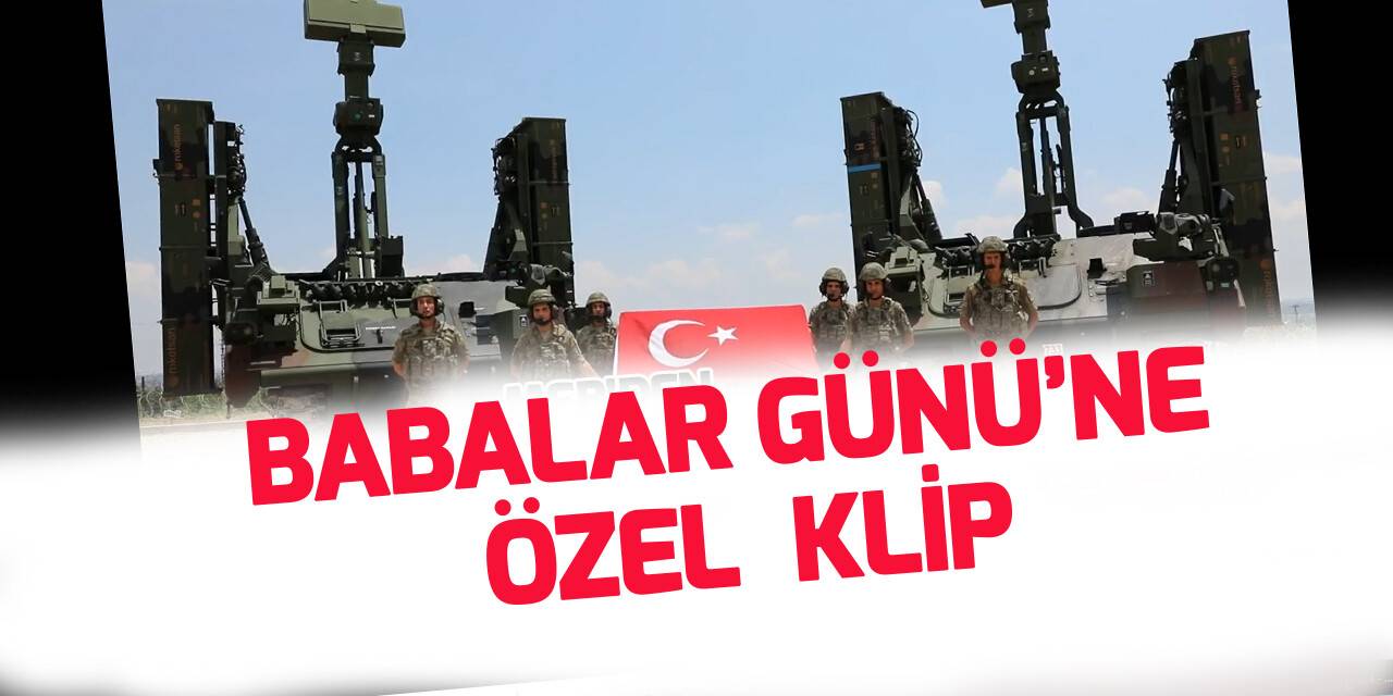 MSB’den ‘Babalar Günü’ne özel klip