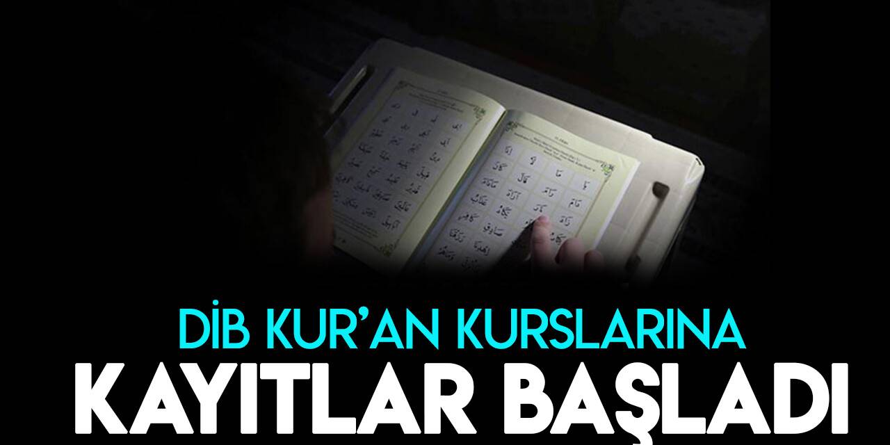 DİB yaz Kur'an Kurslarına kayıtlar başladı