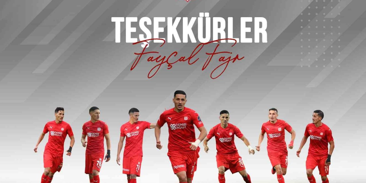 Sivasspor’dan Fayçal Fajr’a teşekkür