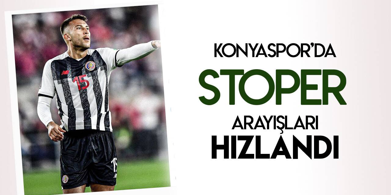 Konyaspor'da stoper arayışları hızlandı