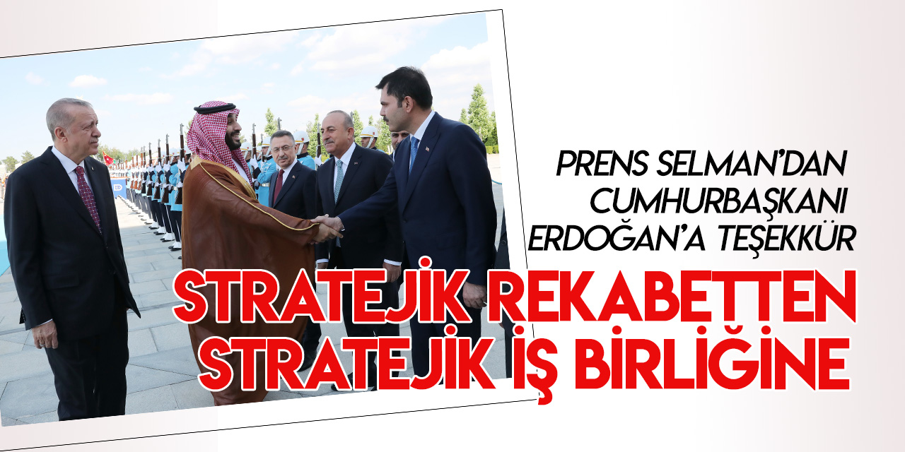 Türkiye-Suudi Arabistan ilişkileri: Stratejik rekabetten stratejik iş birliğine