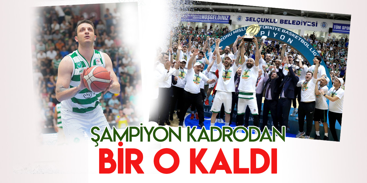Beysu Konyaspor'da şampiyon kadrodan tek isim kaldı