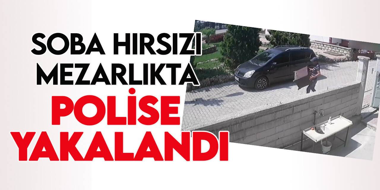 Sobayı çalan hırsız kovalamaca sonunda mezarlıkta yakalandı