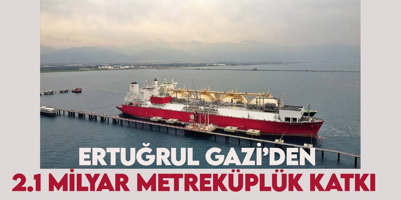 Türkiye'nin ilk FSRU gemisi 1 yılda 2,1 milyar metreküp gazı sisteme aktardı