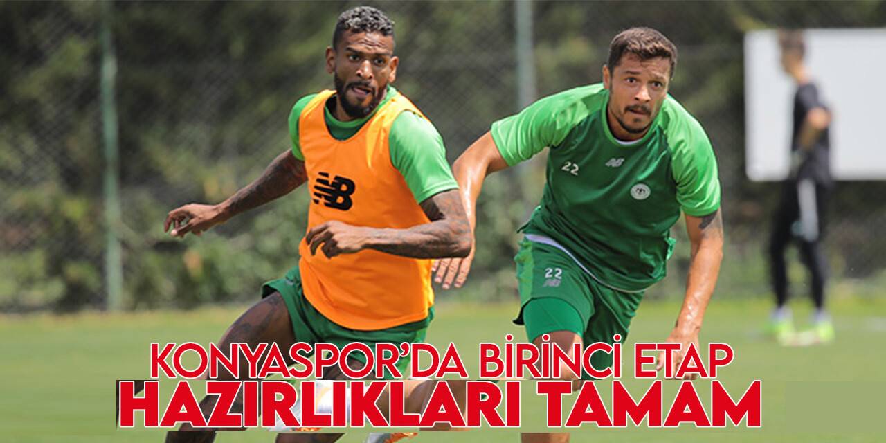 Konyaspor'da yeni sezon hazırlıklarının ilk etabı tamamlandı