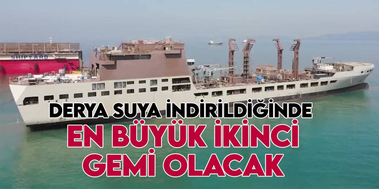 SSB Başkanı Demir: “Donanmamızın 2. büyük gemisi olacak Derya’nın inşası tüm hızıyla devam ediyor”