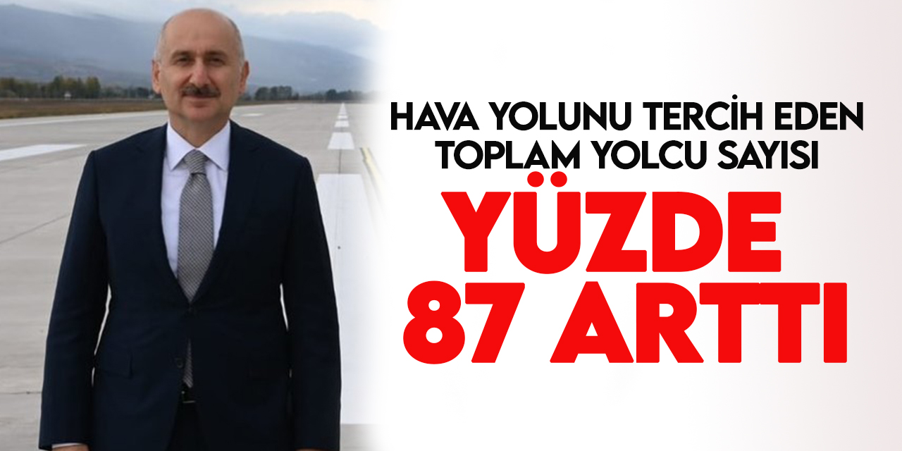 Ulaştırma ve Altyapı Bakanı Karaismailoğlu, hava yolu trafik istatistiklerini değerlendirdi