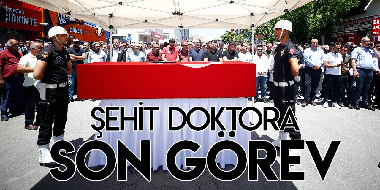 Saldırıda hayatını kaybeden doktor Karakaya’yı binler uğurladı