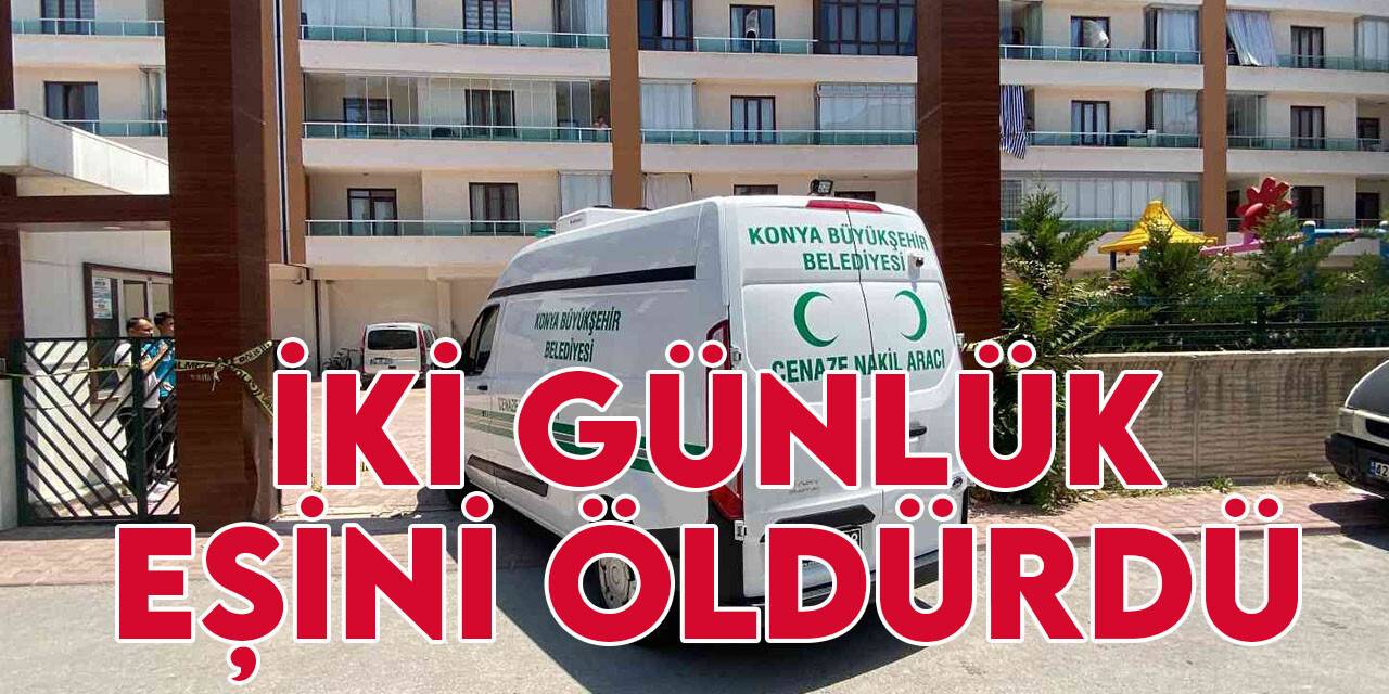 İki gün önce evlendiği karısını bıçaklayarak öldürdü