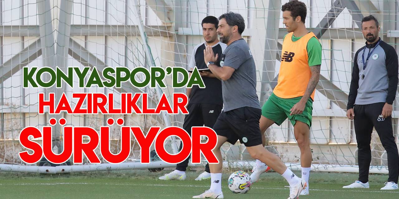 Konyaspor'da hazırlıklar devam ediyor