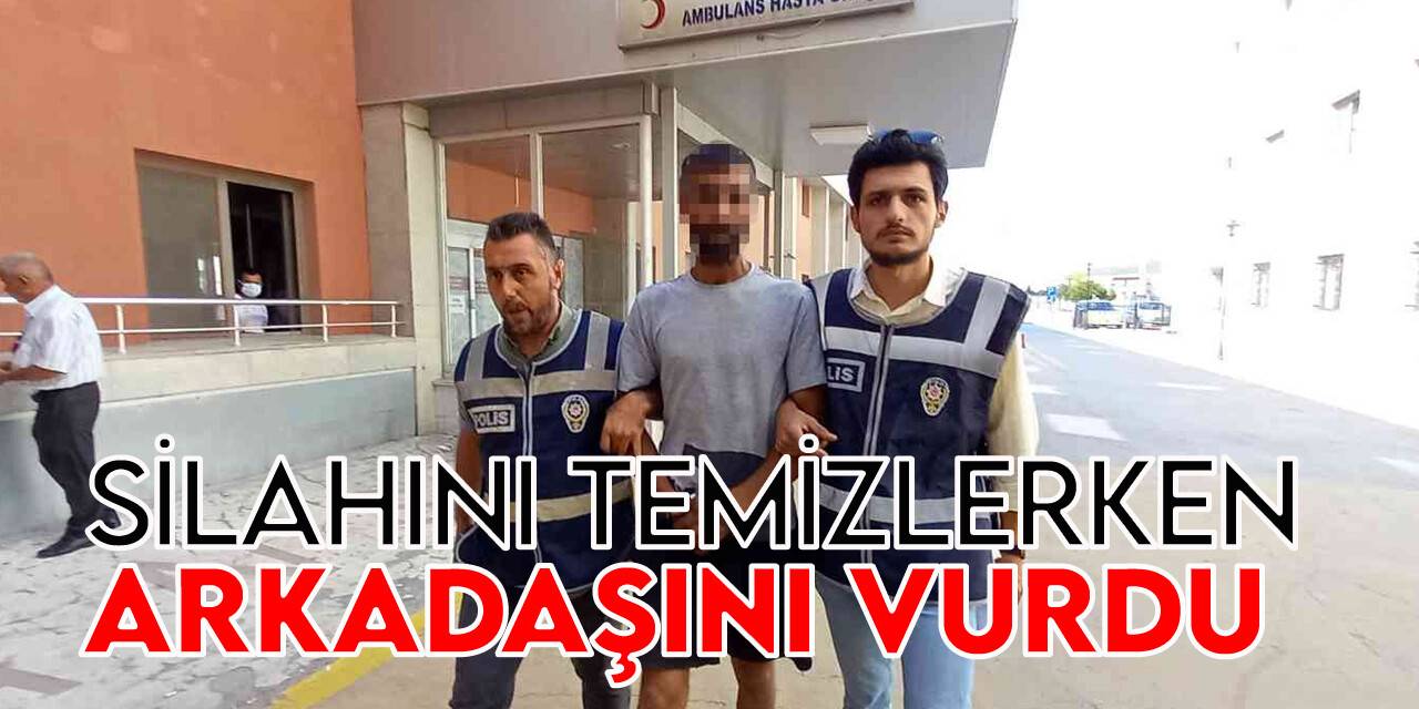 Silahını temizlerken yanlışlıkla arkadaşını vurdu (VİDEOLU)