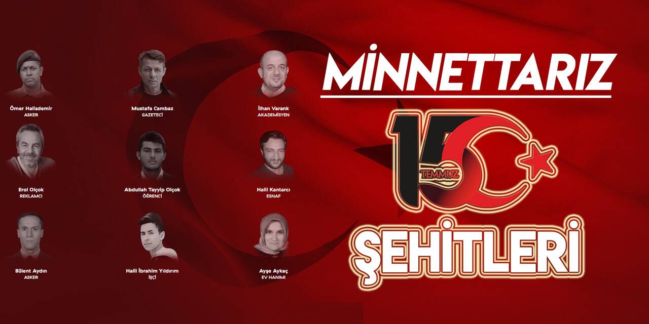 Fotoğraflarla 15 Temmuz Şehitleri