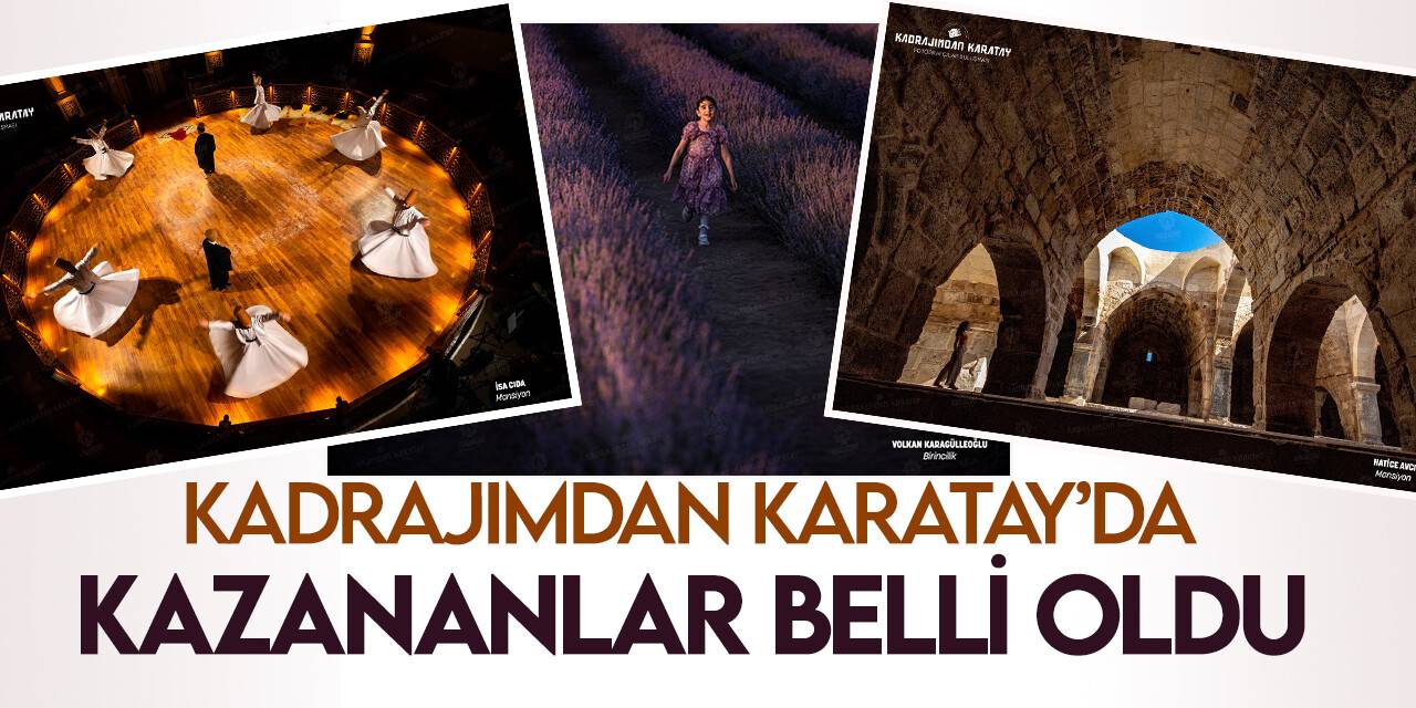 "Kadrajımdan Karatay Fotoğrafçılar Buluşması”nın kazananları belli oldu