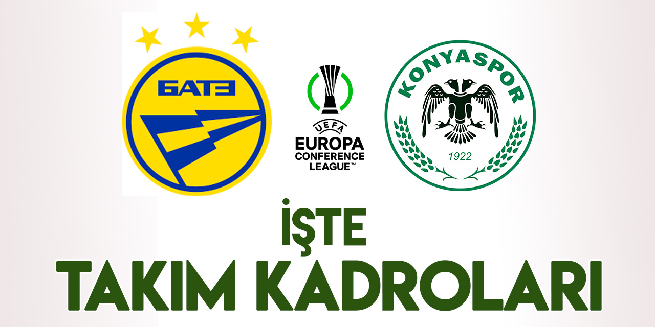 Konyaspor ve Bate Borisov'un kadroları belli oldu