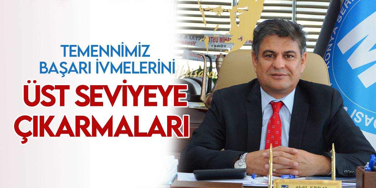 Başkan Abdil Erdal İSO ikinci 500'e giren Konyalı firmaları tebrik etti