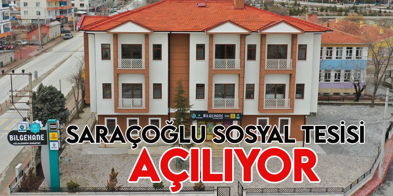 Bilgehane olarak hizmet verecek Saraçoğlu Sosyal Tesisi açılıyor