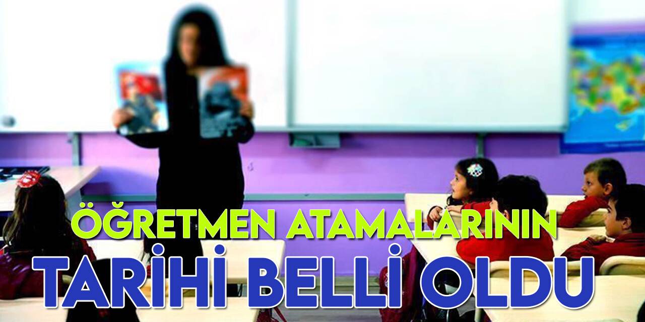 Öğretmenlere atama müjdesi: 20 bin öğretmen 1 Eylül'de okullarına gidecek