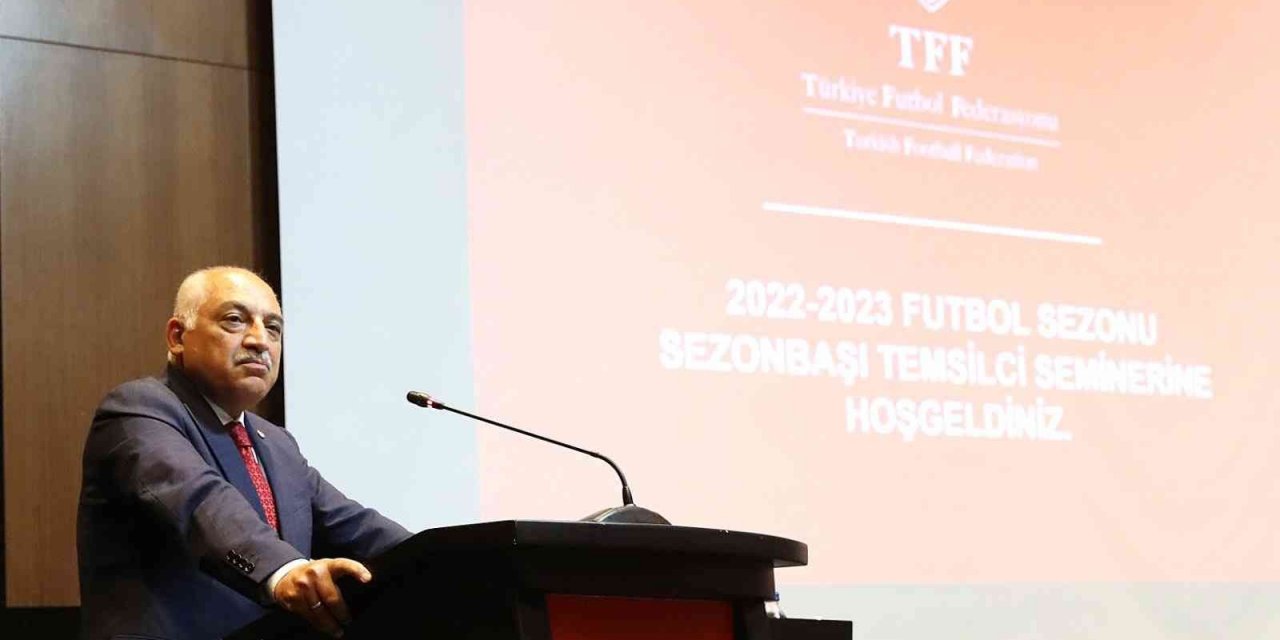 TFF Başkanı Büyükekşi, Temsilciler Semineri açılış töreninde konuştu