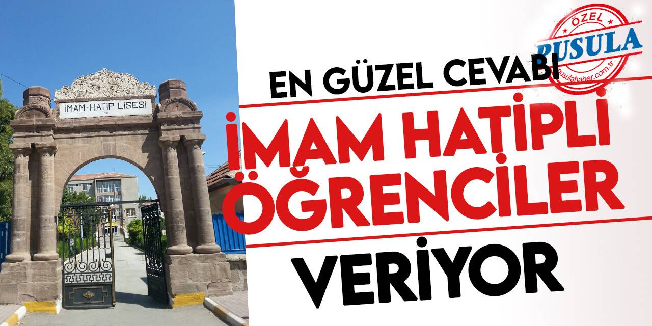 Karalama ve yıpratma operasyonlarına karşı en güzel cevabı İmam Hatipli öğrenciler veriyor