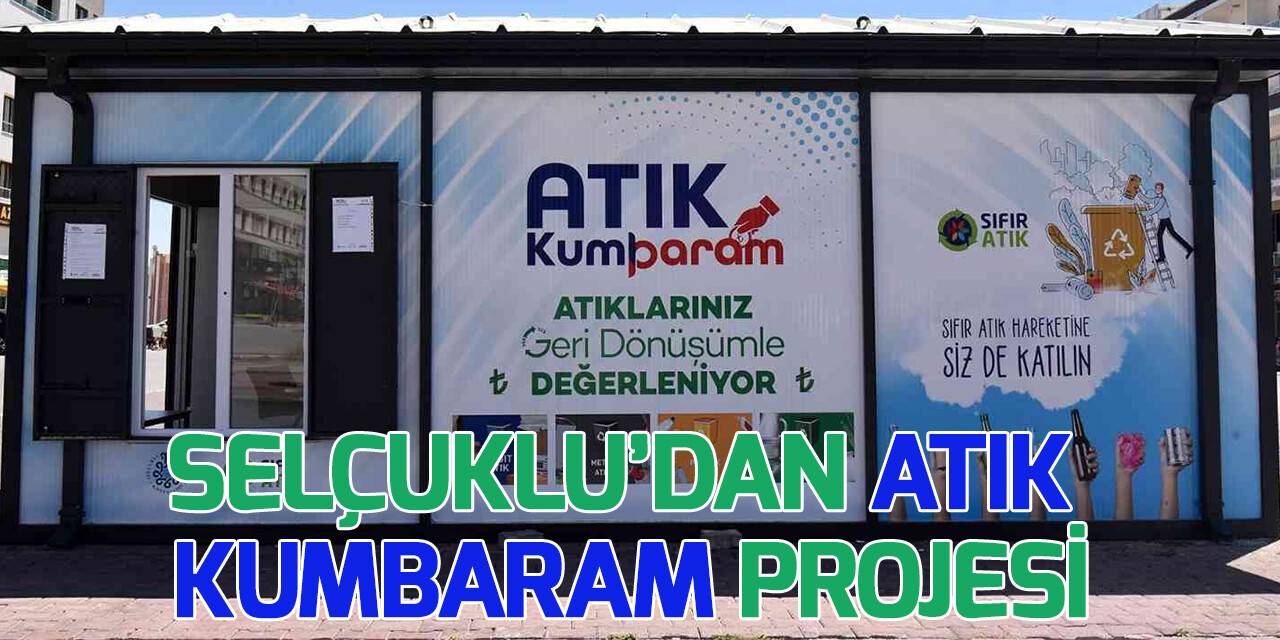 Selçuklu Belediyesi'nden sıfır atıkta örnek bir proje daha