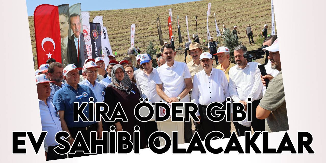 Bakan Kurum: “Önümüzdeki ay cumhuriyet tarihinin en büyük sosyal konut projesini başlatıyoruz”