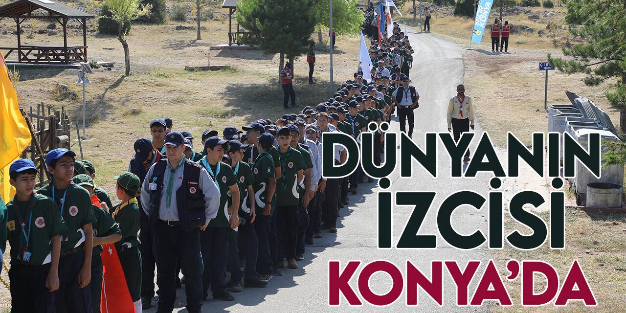 İslam İzcileri Dostluk Kampı Konya'da başladı