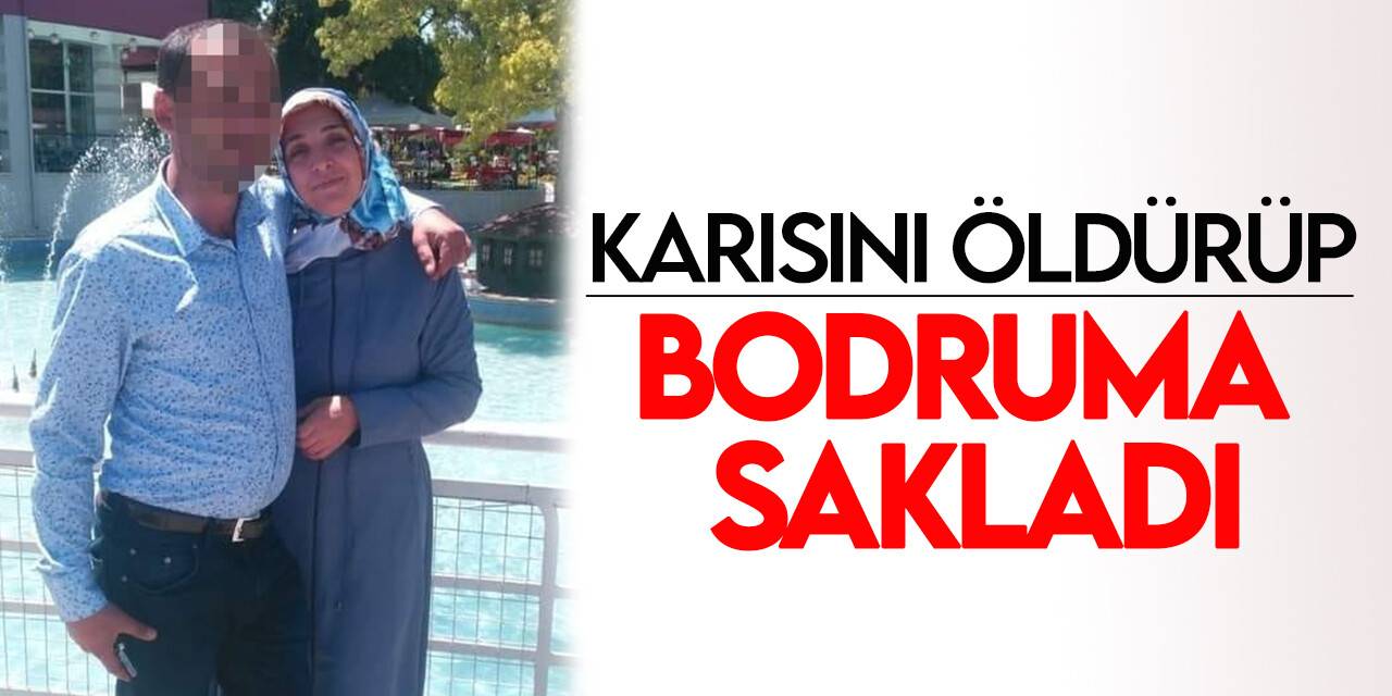 Eşini öldürdükten sonra "eşim kayboldu" diyerek çevredeki güvenlik kameralarını araştırmış