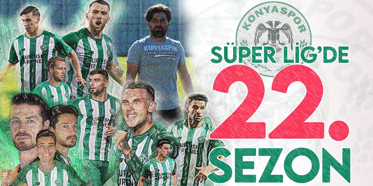 Konyaspor, Süper Lig'de 22. sezonunu geçirecek