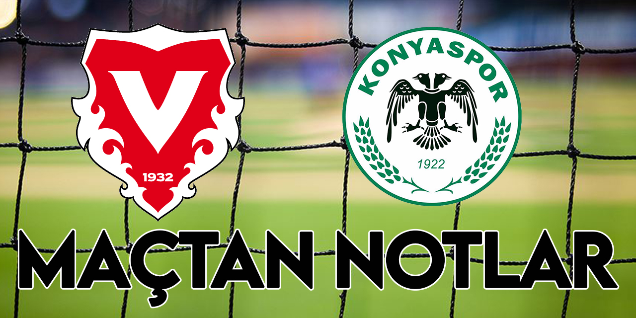 Vaduz-Arabam.com Konyaspor maçından notlar